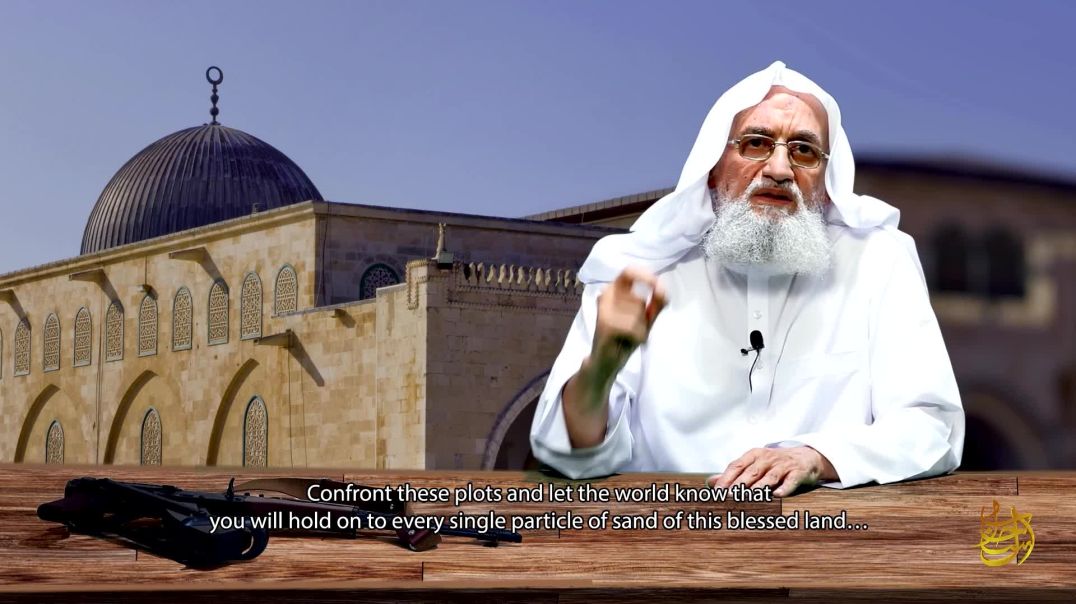 الشيخ أيمن الظواهري - كيف ندعم فلسطين