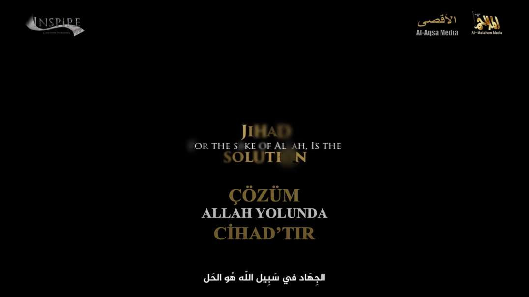 Mücahid Şeyh Hubeyb es-Sudani - Çözüm Allah Yolunda Cihaddır